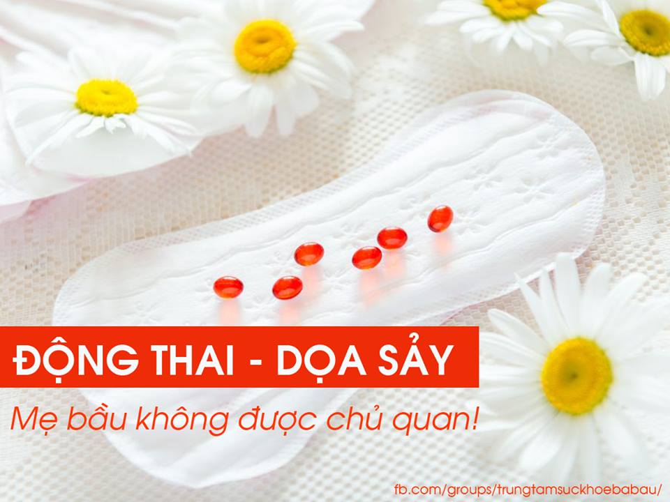 dọa sảy thai là hiện tượng rất nguy hiểm