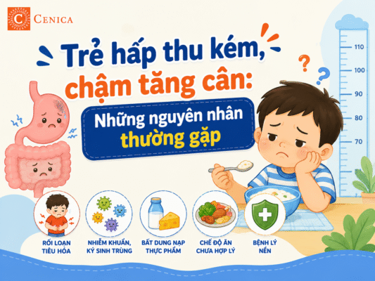 Trẻ hấp thu kém, chậm tăng cân: Những nguyên nhân thường gặp