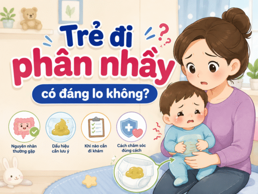 Trẻ đi phân nhầy có đáng lo không?